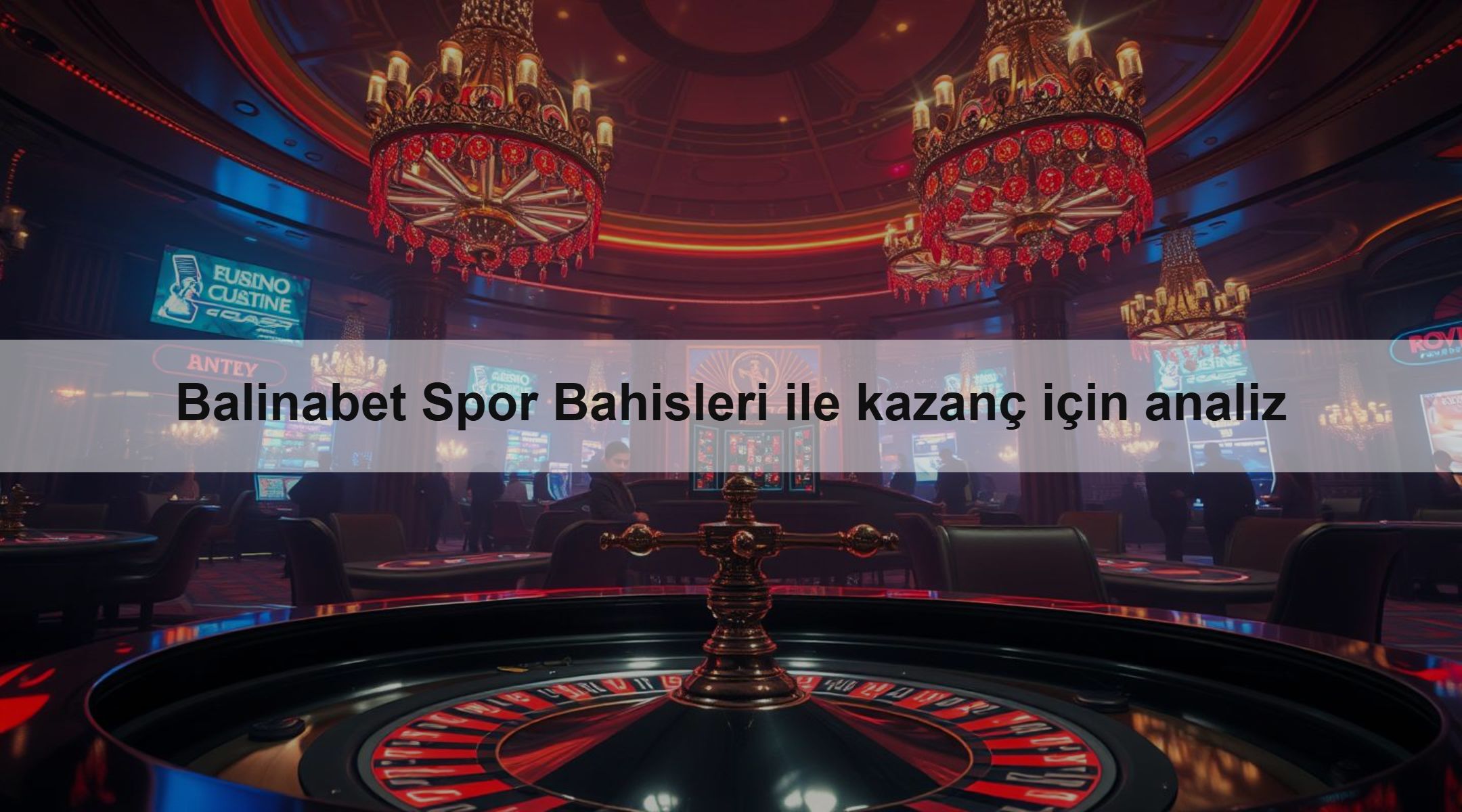 Balinabet Spor Bahisleri ile kazanç için analiz
